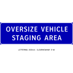 Oversize Vehicle Staging Area sign (IC-243)