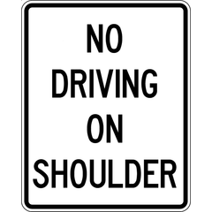 No Driving On Shoulder sign (RC-100)