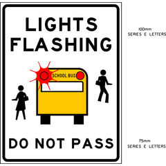 Lights Flashing - Do Not Pass (School Bus) sign (RC-102)