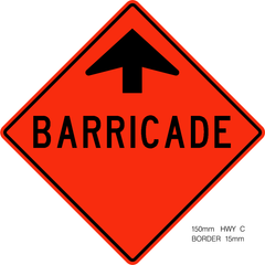 Barricade Ahead sign (WD-104)