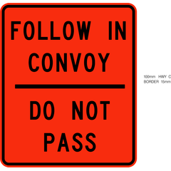 Do Not Pass Follow In Convoy sign (WD-171)