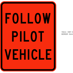 Follow Pilot Vehicle sign (WD-172)